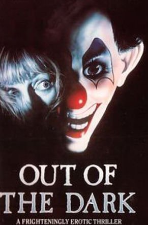 Iš tamsybių / Out of the Dark (1989)