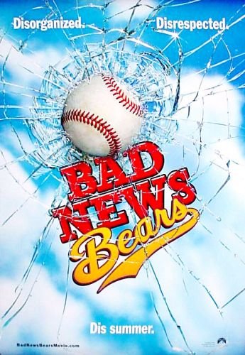 Bad News Bears / Bad News Bears (2005)
