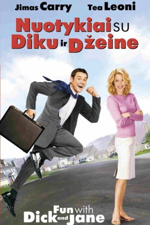 Nuotykiai su Diku ir Džeine / Fun with Dick and Jane (2005)