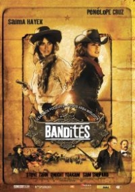 Banditės / Bandidas (2006)