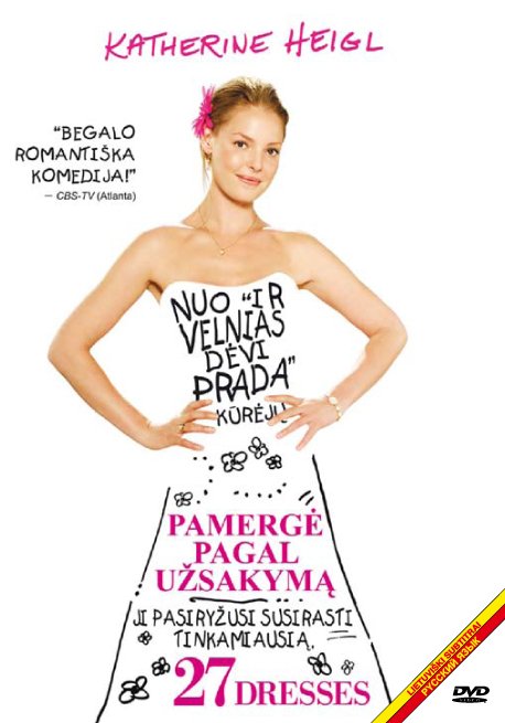 Pamergė pagal užsakymą / 27 Dresses (2008)