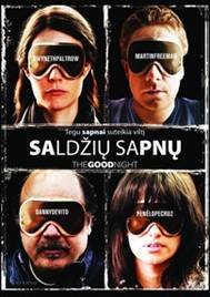 Saldžių sapnų / The Good Night (2007)