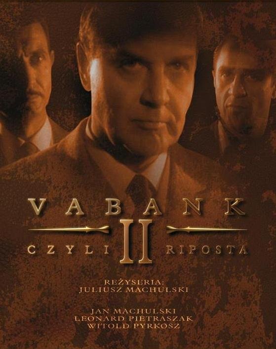 Vabank II – atkirtis / Vabank II, czyli riposta (1985)